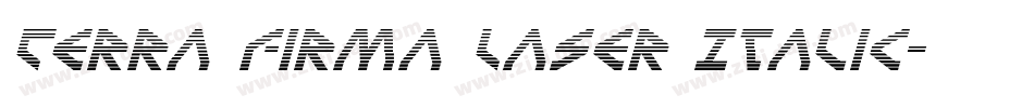 Terra Firma Laser Italic字体转换